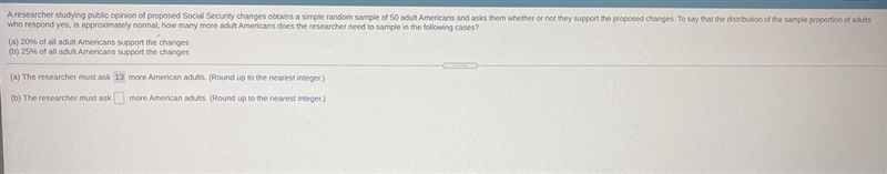 A researcher studying public opinion of proposed social security changes obtains a-example-1