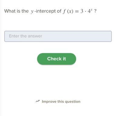 What is the y-intercept of f (x) = 3.4’x?-example-1