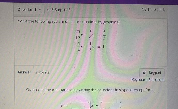 Question 1of 6 Step 1 of 1No Time LimitSolve the following system of linear equations-example-1