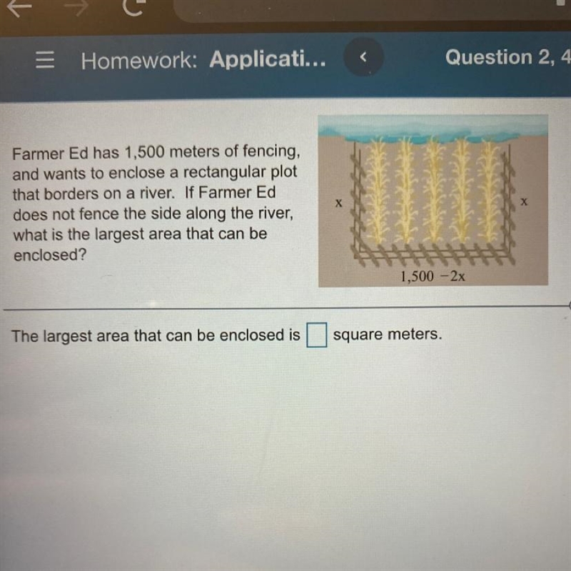 How do I solve this?Farmer Ed has 1500 meters of fencing, and wants to enclose a rectangular-example-1