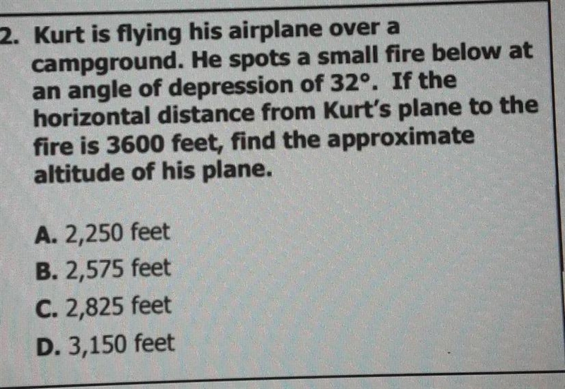 Kurt is flying his airplane over a campground. he spots a small fire below at an angle-example-1