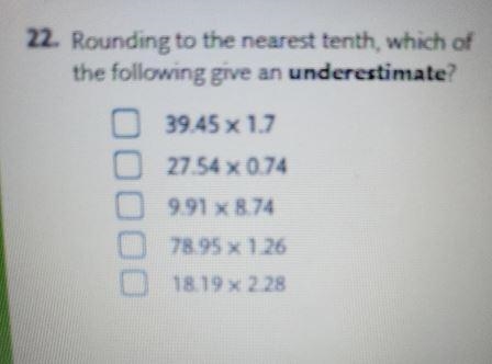 22. Rounding to the nearest tenth, which of the following give an underestimate? 39 45 x-example-1