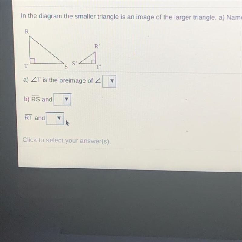 In the diagram the smaller triangle is an image of the larger triangle. a) Name the-example-1