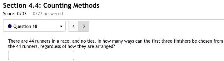 18. There are 44 runners in a race, and no ties. In how many ways can the first three-example-1