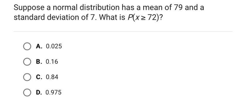 Suppose a normal distribution has a mean of 79 and astandard deviation of 7.-example-1