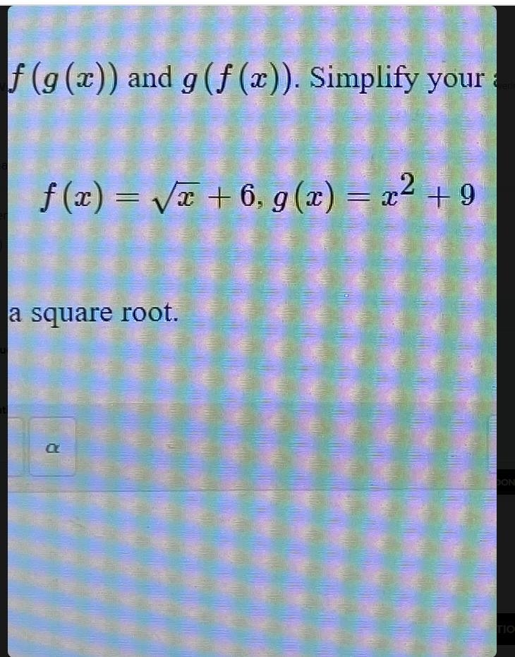 Use the pair of functions to find f(g(x)) and g(f (x)). Simplify your answers.f(x-example-1