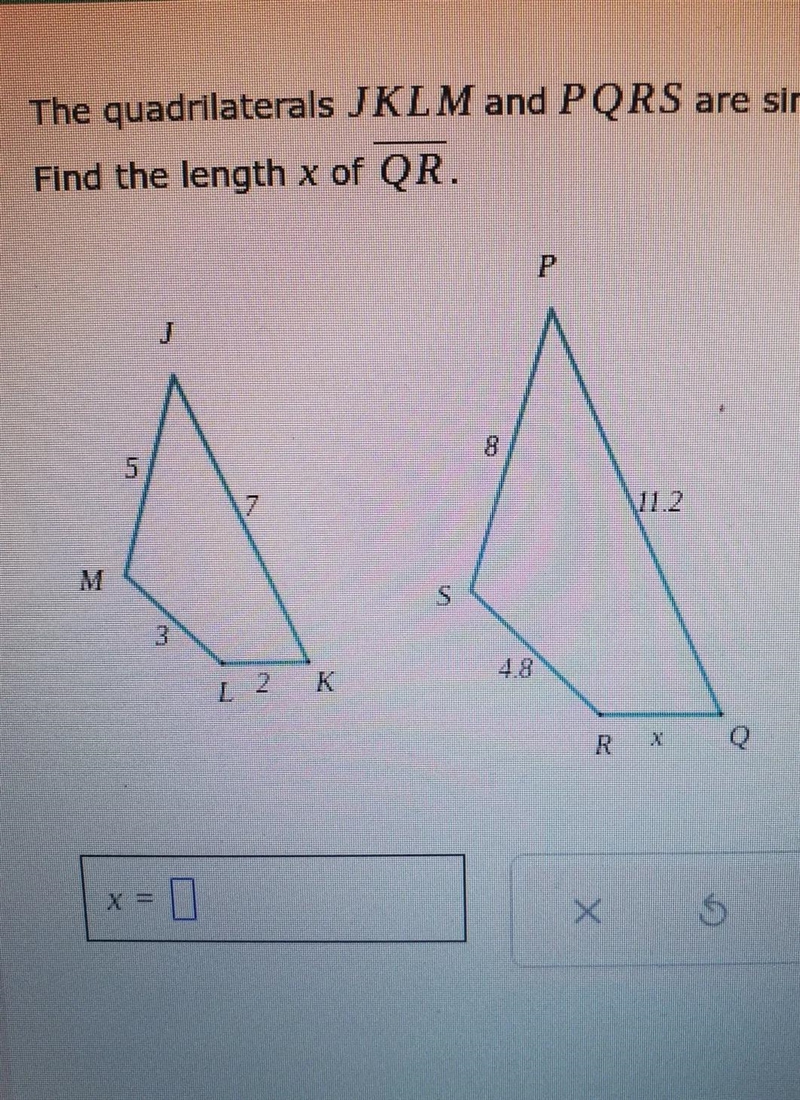 Find x of QR? quadrilateral JKLM & PQRS are similar-example-1