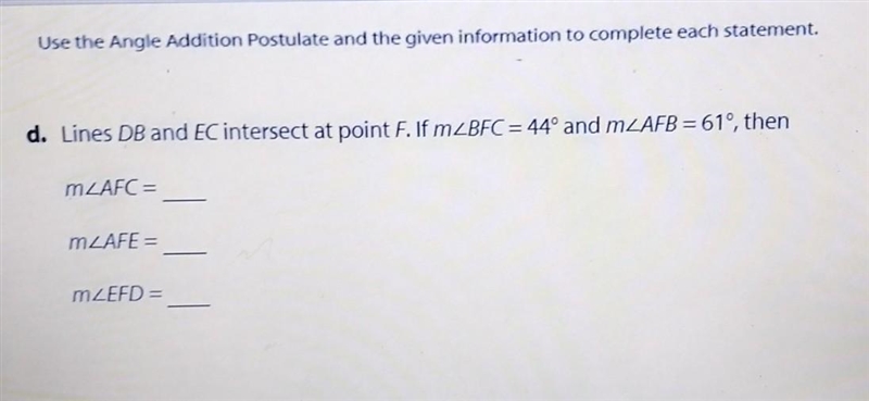 Use the Angle Addition Postulate and the given information bto complete each statement-example-1