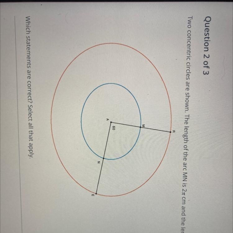 Question 2 of 3Two concentric circles are shown. The length of the arc MN is 27 cm-example-1