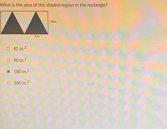 What is the area of the shaded region in the rectangle?10 in.9 inA 45 in.2B90 in.2C-example-1