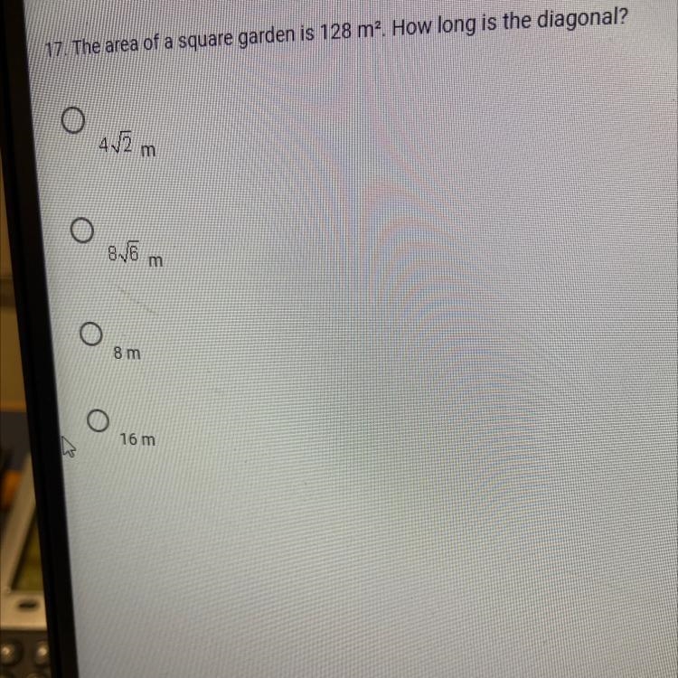 The area of a square garden is 128m2. How long is the diagnal?-example-1