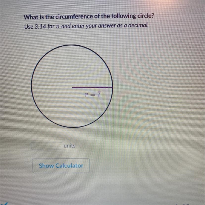 What is the circumference of the following circle use 3.14 for pi and enter your answer-example-1