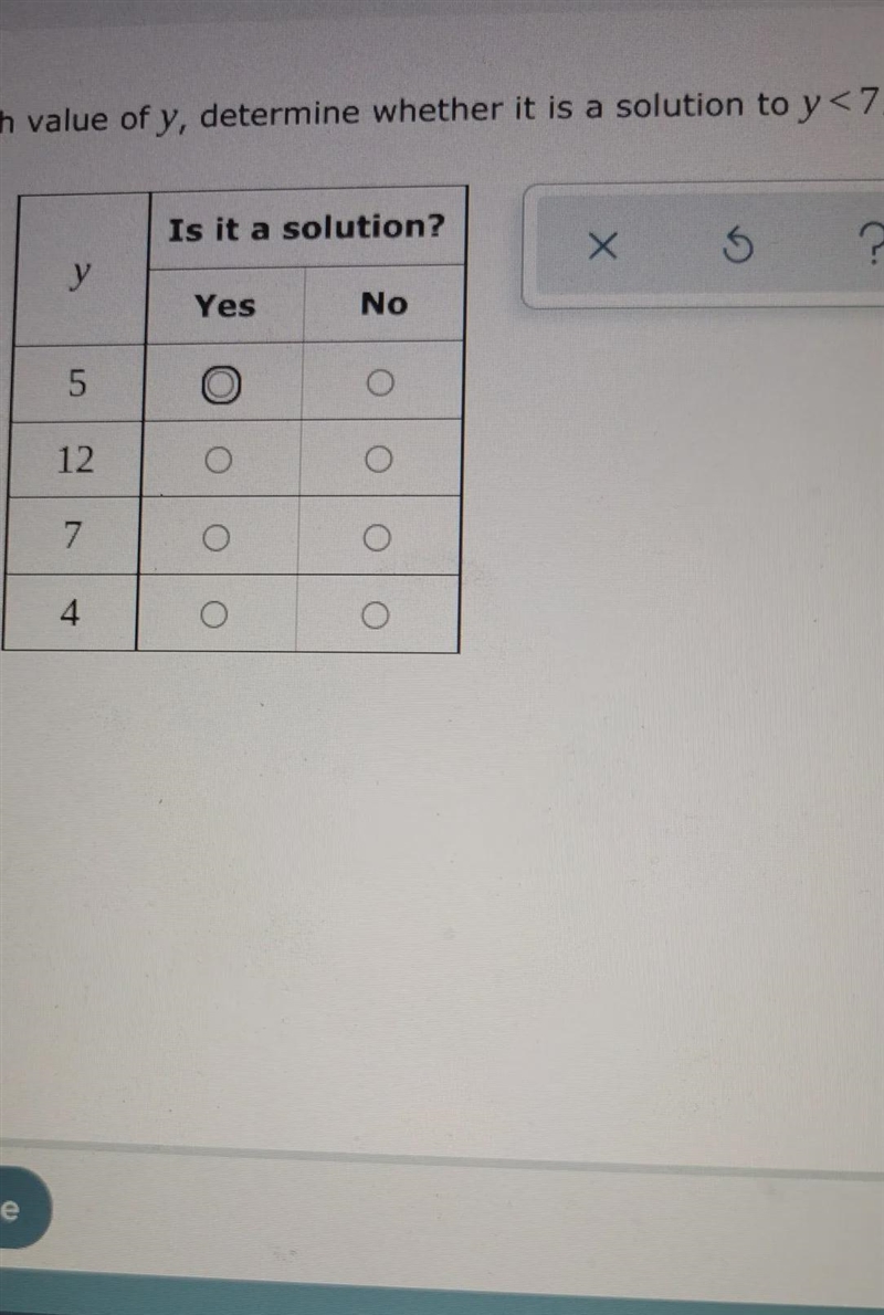 For each value of y,determine whether it is a solution to y<7-example-1