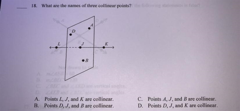 Name:ID: J18. What are the names of three collinear points?1LKOBA. Points L, J, and-example-1