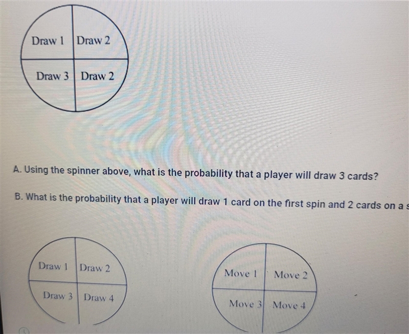 A. Using the spinner above, what is the probability that a player will draw 3 cards-example-1