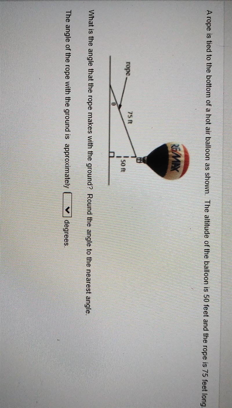 What is the angle that the rope makes with ground? Round the angle to the nearest-example-1