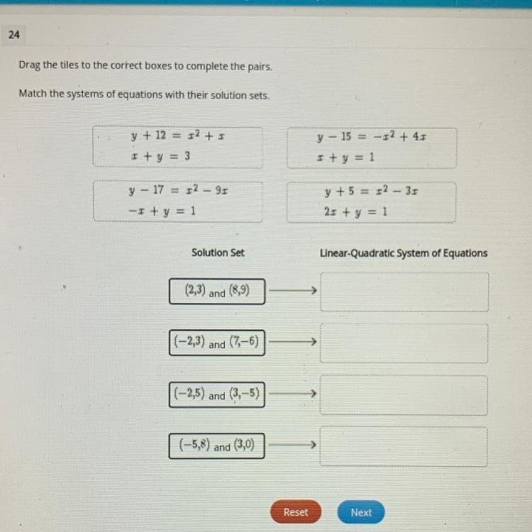 Drag the tiles to the correct boxes to complete the pairs. Match the systems of equations-example-1