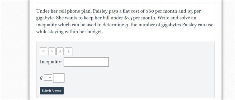 Under her cell phone plan, Paisley pays a flat cost of $60 per month and $3 per gigabyte-example-1