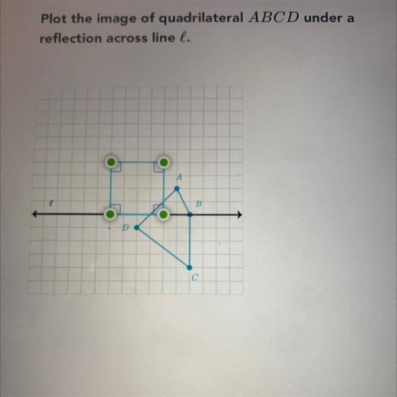 Plot the image of quadrilateral A B C D under a reflection across like l.-example-1