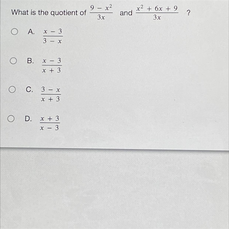 What is the quotient of 9 – х? 3х х2 + bx +9 and 3х ? ОА. x – 3 3 - x ов. х - 3 x-example-1