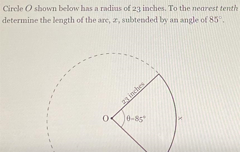 Circle O shown below has a radius of 23 inches. To the nearest tenth of an inch,determine-example-1