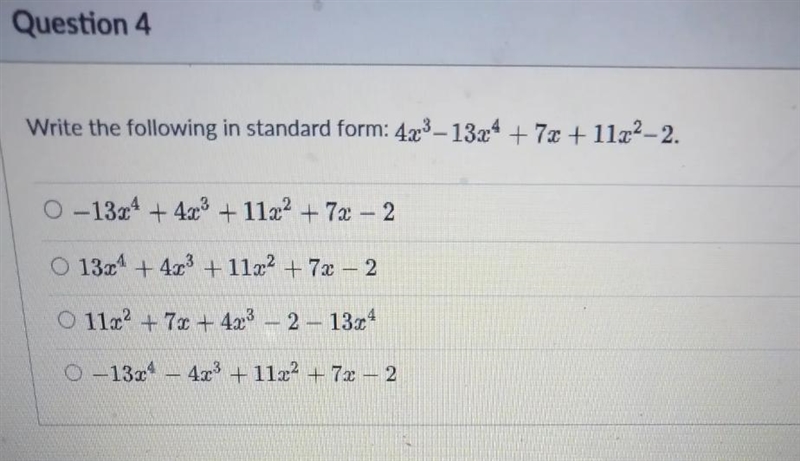 Write the following in standard form: 423_13x4 + 7x + 11x2-2. 0-13.24 + 4.3 + 11x-example-1