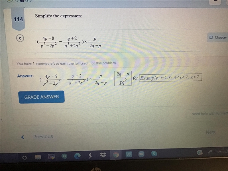 Simplify the expression: (4p-8/p^3-2p^2-q+2/q^3+2q^2) x p/2q-p-example-1