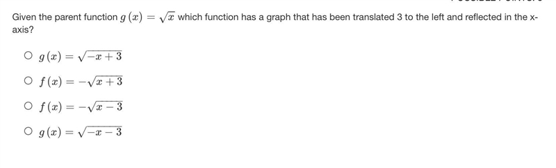 Given the parent function g(x)=x√ which function has a graph that has been translated-example-1