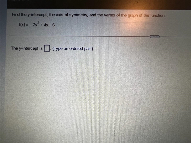 Find the y-int, the axis of symmetry, and the vertex of the graph of the function-example-1