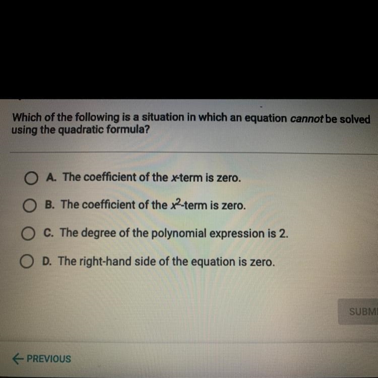 Which of the following is a situation in which an equation cannot be solvedusing the-example-1