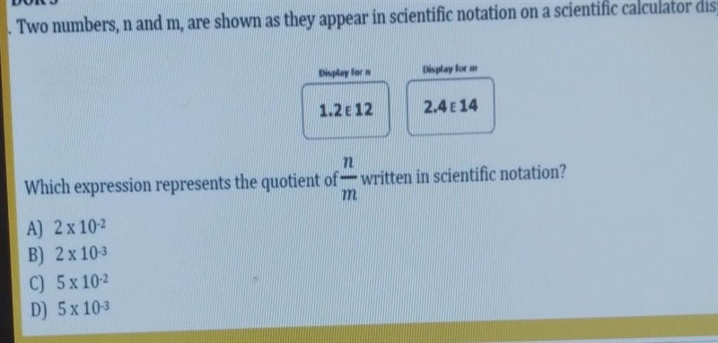 Trommers a and mare shown as they appear in scientific notation on a scientific calculator-example-1