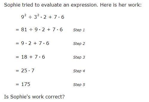 PLEASE HELP!!!!! (Image attached) Yes, Sophie's work is correct No, Sophie made a-example-1