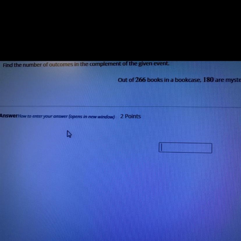 Find the number of outcomes in the complement of the given event out of 266 books-example-1