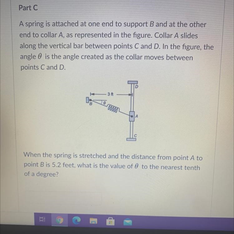 A spring is attached at one end to support B and at the otherend to collar A, as represented-example-1