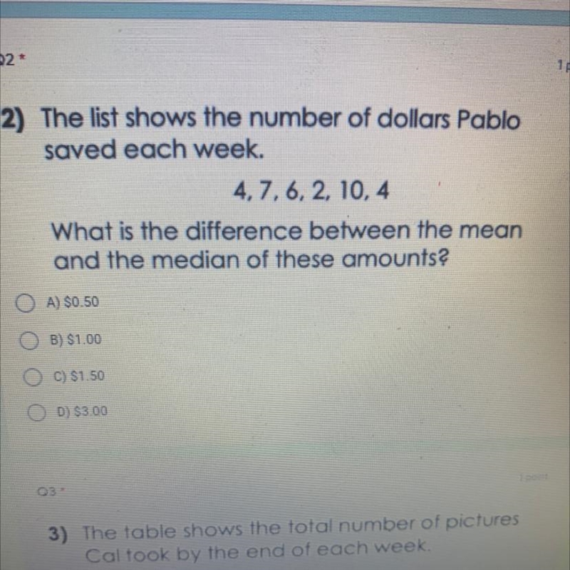 the list shows the number of dollars pablo saved each week. 4,7,6,2,10,4 what is the-example-1