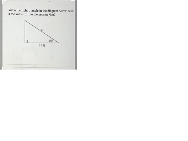 Given the right triangle in the diagram below, whatis the value of x, to the nearest-example-1