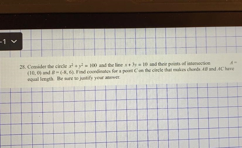 Consider the circle x ^ 2 + y ^ 2 = 100 and the line x + 3y = 10 and their points-example-1