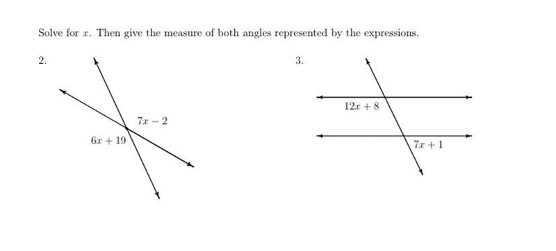 Solve for x. Then give the measure of both angles.-example-1