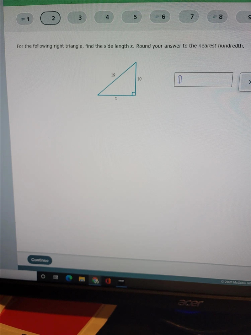 Right angle ️ with a height of 10 and a hypotenuse of 19 need to find the leg-example-1