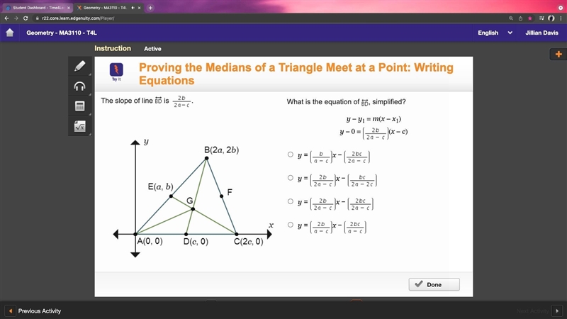 What is the equation of Line B D, simplified?y − y1 = m(x − x1)y − 0 = (StartFraction-example-1