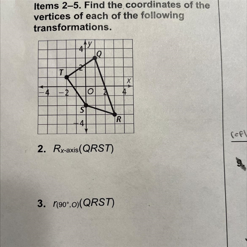 Help please 2.Rx-axis(QRST) 3.r(90,0)(QRST) 4.T(3,-2)(QRST) 5.(Ry-axis • T(2,0)(QRST-example-1