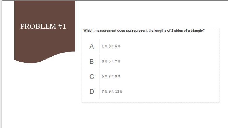 Which measures do not represent the length of 3 sides of a triangel-example-1