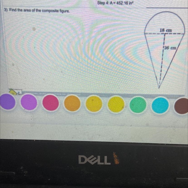 Step 4 A-452.16 i3) Find the area of the composite figure.18 cm126 cm-example-1