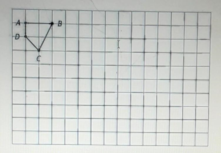 On the grid, draw a scaled copy of quadrilateral ABCD with a scaled factor of 3.-example-1