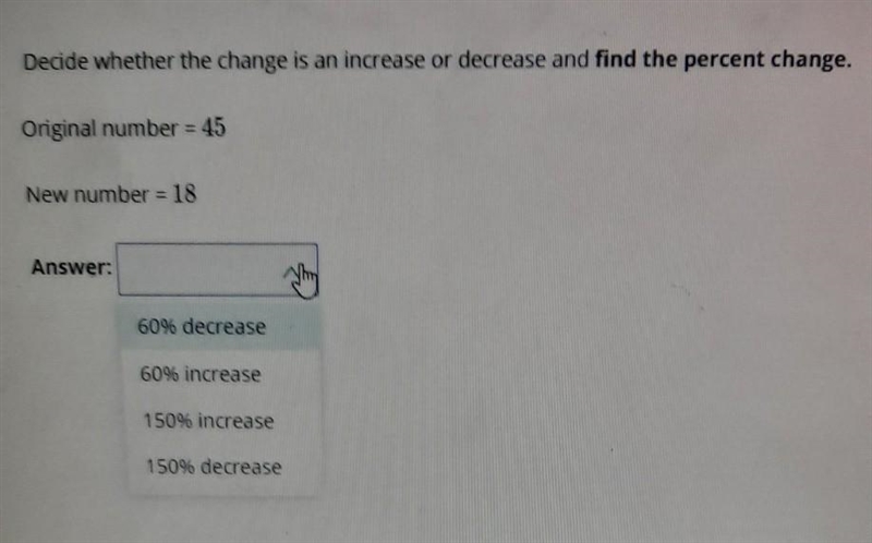 Decide whether the change is an increase or decrease and find the percent change. Original-example-1