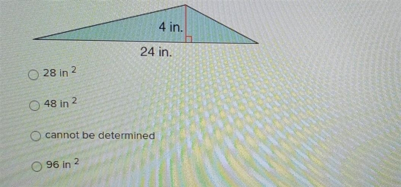 Find the area for a triangle that has a base of 24 inches and a height of 4-example-1