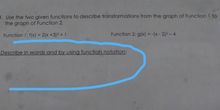 I don't understandDescribe in words and by using function notation-example-1