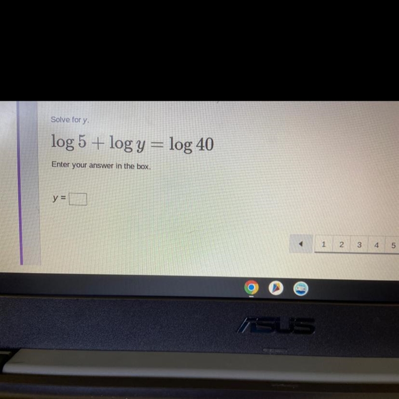 Solve for yLog 5 + log y = log 40-example-1