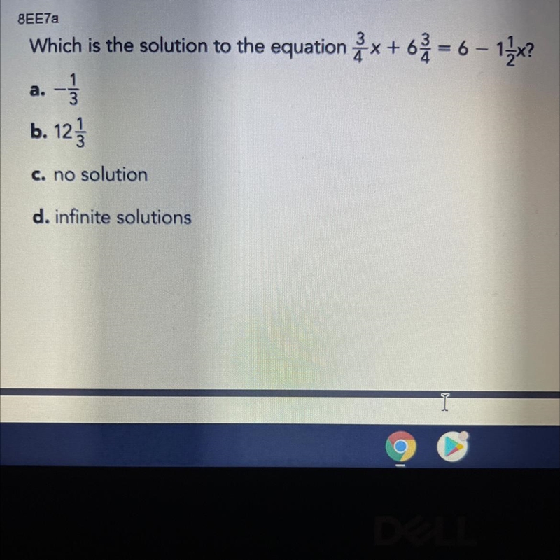 3/4x+6 3/4 = 6 - 1 1/2x?-example-1