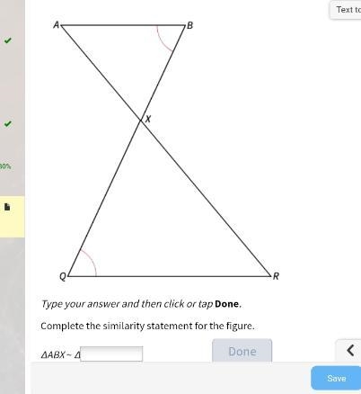 ∆ABX ~ ∆ Complete the similarity statement for the figure-example-2